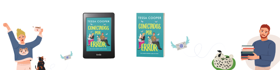 CONECTADOS POR ERROR COMEDIA ROMÁNTICA EPISTOLAR